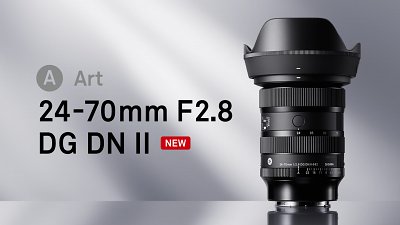 【小改變大改善】Sigma 24-70mm F2.8 DG DN II 登場！