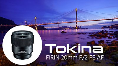 E-Mount 超廣角新鏡︰速試 AF 版 Tokina FiRIN 20mm F2 FE