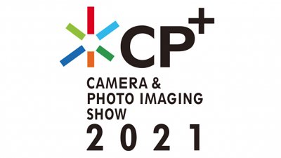 日本疫情繼續「爆上」，CP+ 2021 展覽轉攻網上