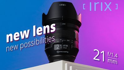 一個配方，動靜受惠？Irix 發表 21mm F1.4 Dragonfly